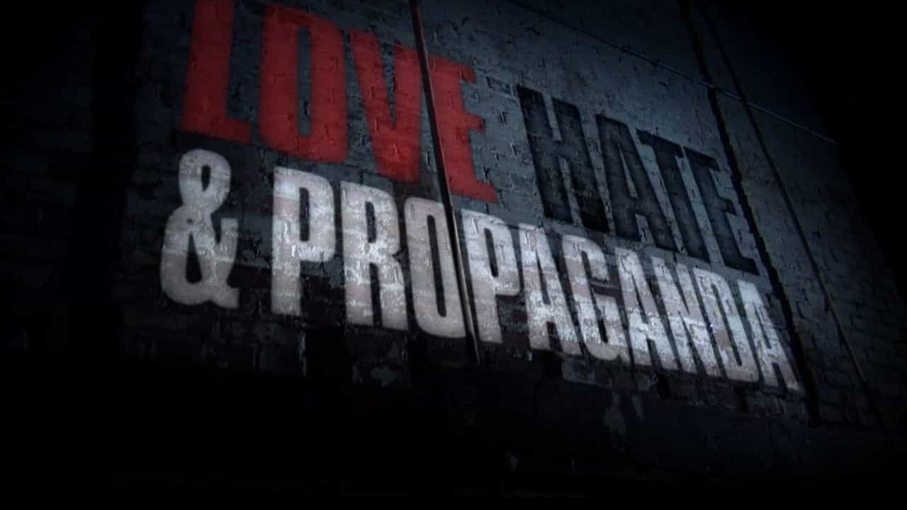 CBC纪录片《宣传的两极:爱与恨 二战中的恐怖思潮教化 Love Hate and Propaganda》全6集 国语中字 720P高清网盘下载