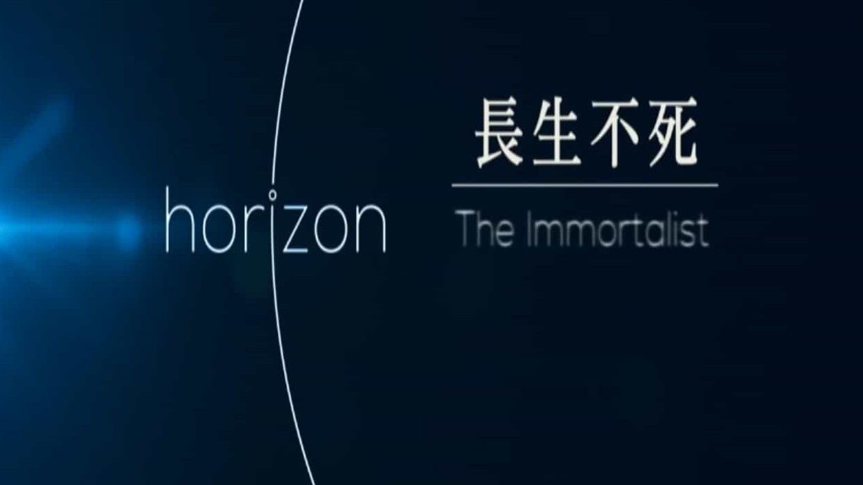 BBC纪录片/公视版/地平线系列《长生不死 The Immortalist 2017》全1集 英语中字 720p高清下载