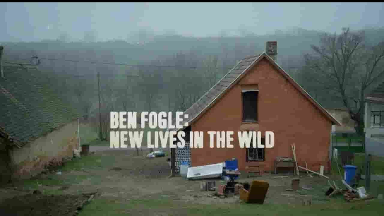 Ch5纪录片《野外新生活 New Lives in the Wild 2016》第5季全8集 英语英字 720P高清网盘下载
