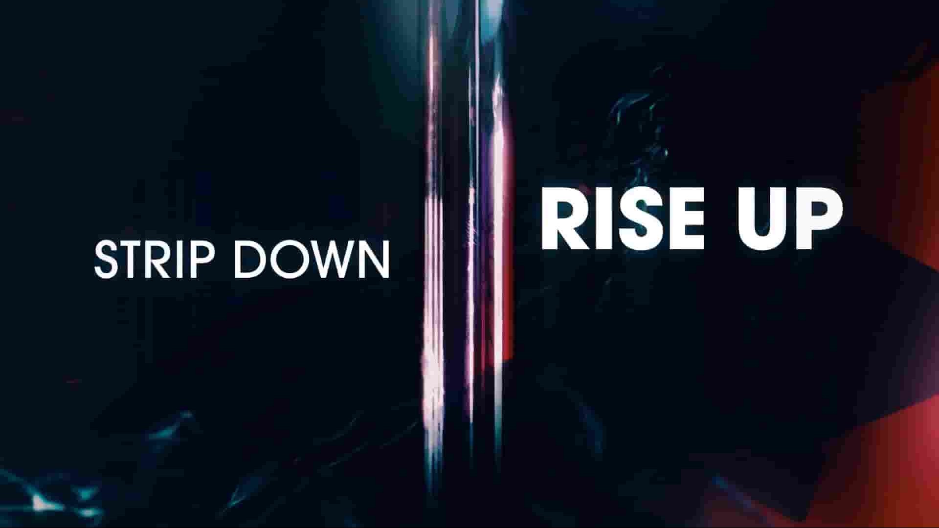 Netflix纪录片《袒露新生 Strip Down, Rise Up 2021》全1集 英语中字 1080P高清网盘下载
