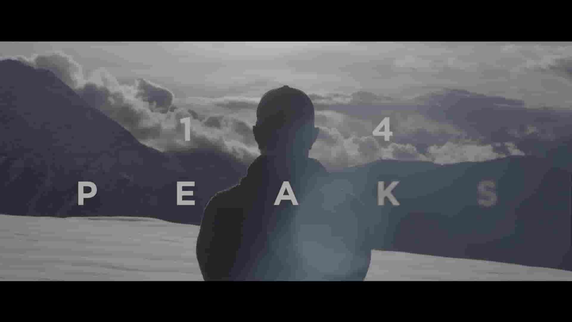 Netflix纪录片《征服14座高峰：凡事皆可能 14 Peaks: Nothing Is Impossible 2021》全1集 英语中字 1080P高清网盘下载