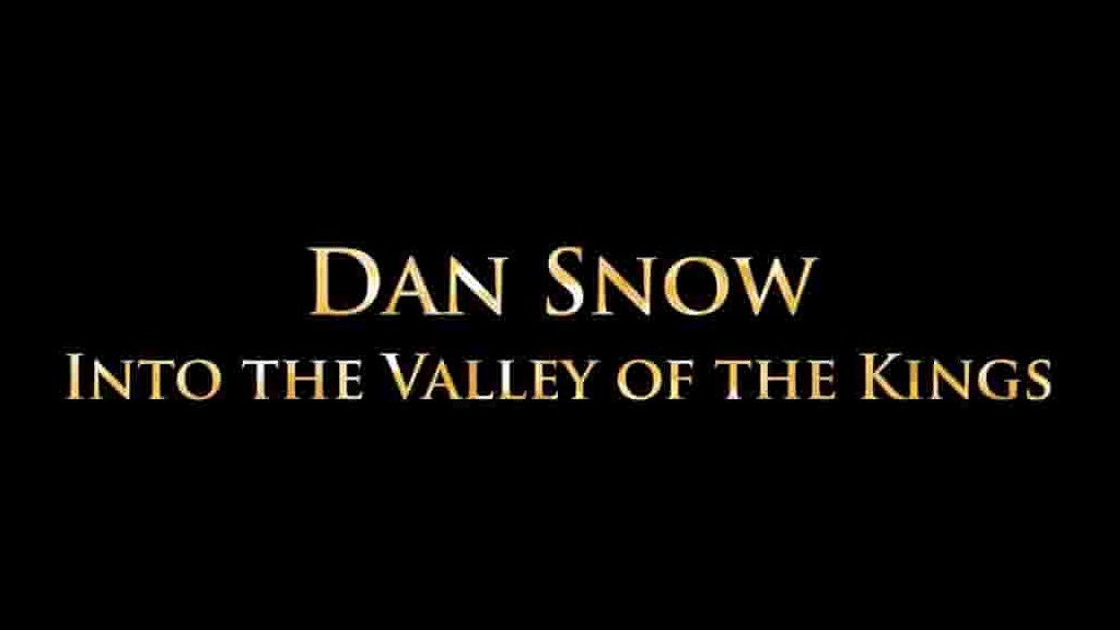 Ch5纪录片《走进帝王谷 Into the Valley of the Kings 2022》全1集 英语中字 720P高清网盘下载