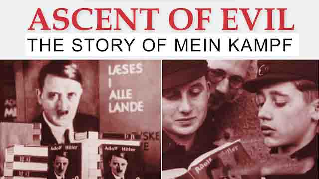 德国纪录片《宣扬邪恶:<我的奋斗>的故事 Ascent of Evil:The Story of Mein Kampf 2016》全1集 英语中字 720P高清网盘