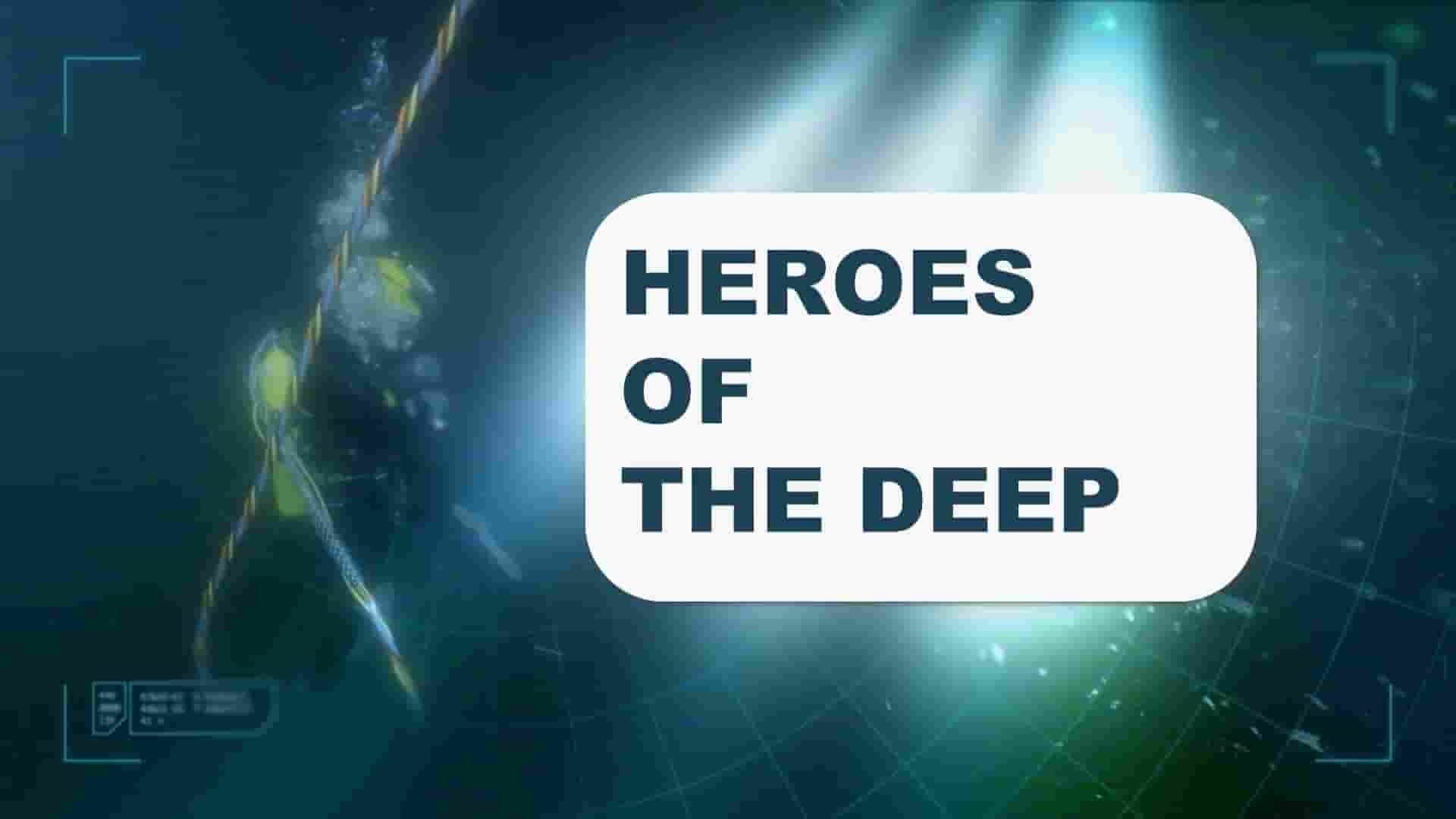 科学频道《深海英雄 Heroes of the Deep 2019》全4集 英语中英双字 1080P高清网盘