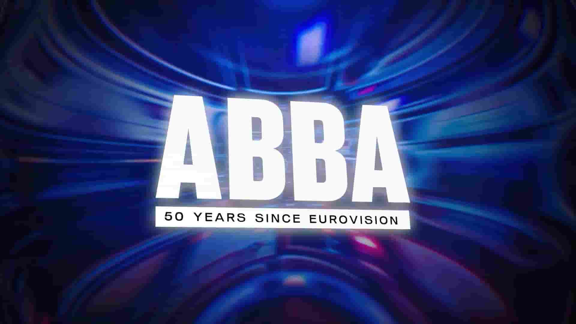 英国纪录片《Abba：欧洲歌唱大赛50周年 Abba: 50 Years Since Eurovision 2024》全1集 英语中英双字 1080P高清网盘