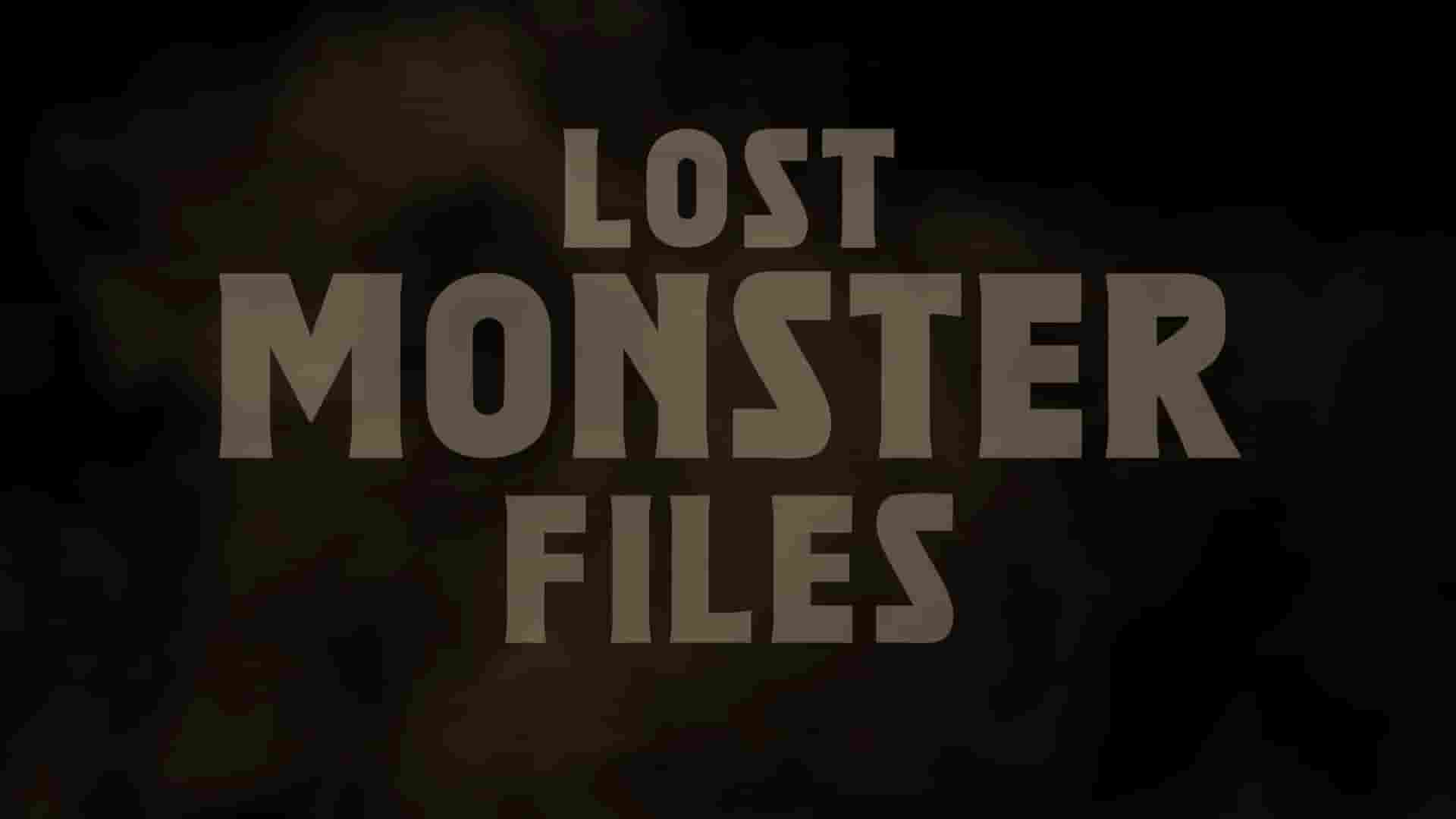 美国纪录片《失落的怪物档案 Lost Monster Files 2024》第1季全6集 英语中英双字 1080P高清网盘
