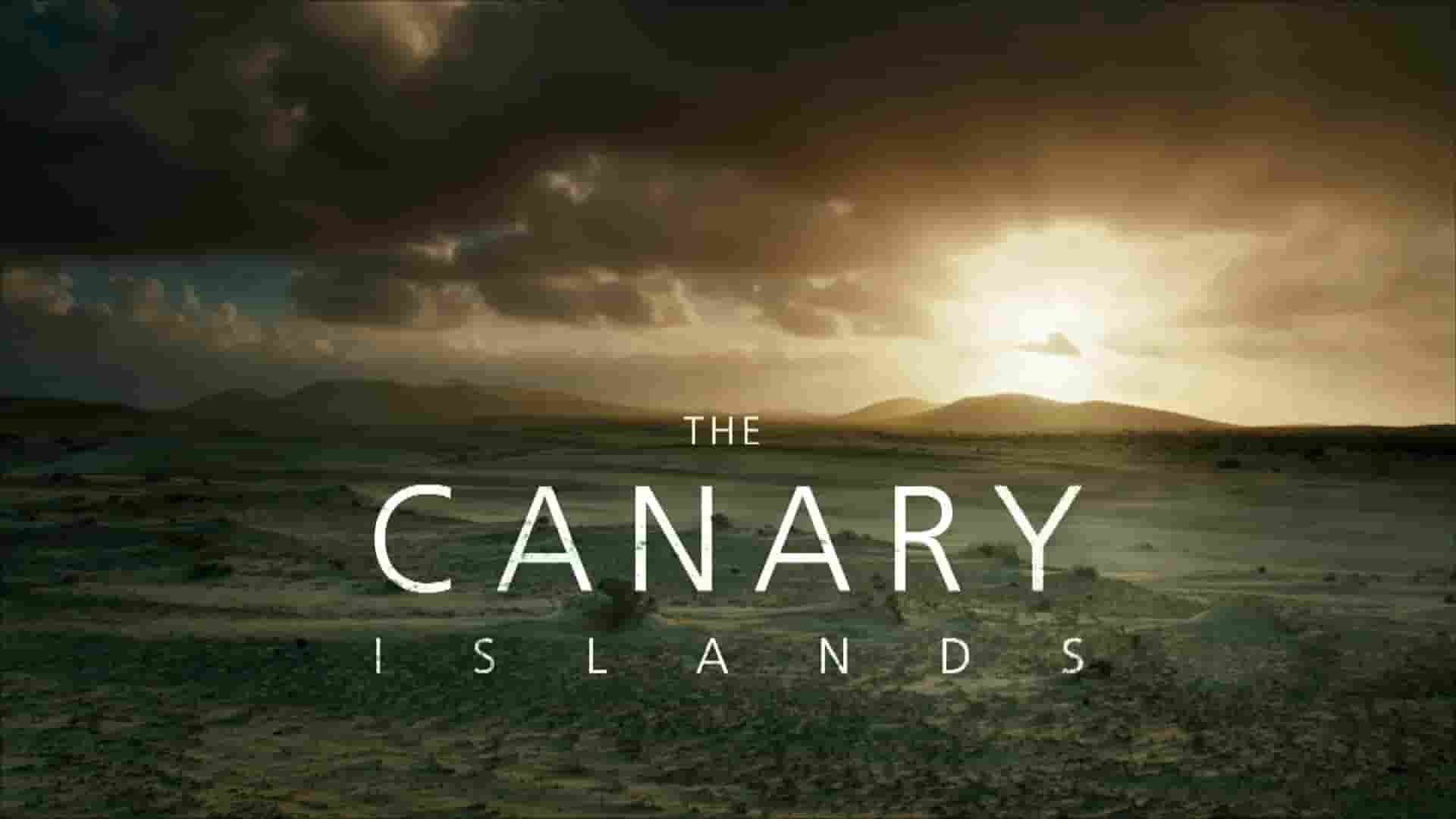 德国纪录片《探索加那利群岛 The Canary Islands 2016》全2集 英语中英双字 1080P高清网盘