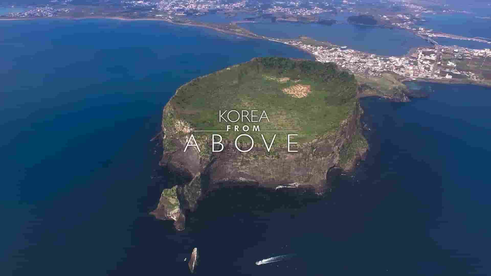 史密森尼频道《鸟瞰韩国 Korea From Above 2016》全2集 英语中英双字 1080P高清网盘